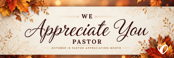 Pastor Appreciation Month